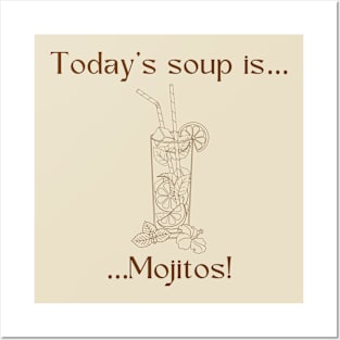 Today’s soup is … mojitos! Posters and Art